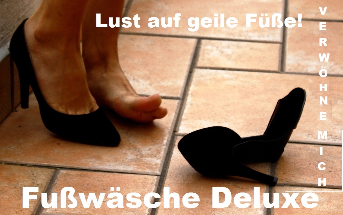 Fuwaesche Deluxe4- Sklave kuess meine Fuesse